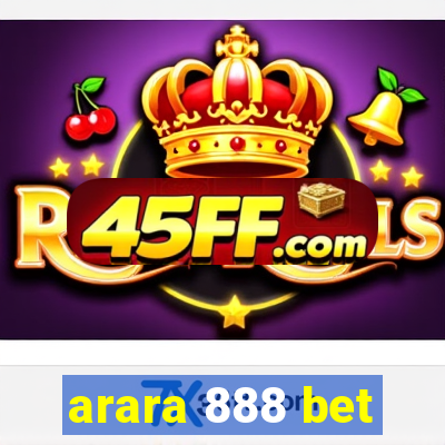 arara 888 bet
